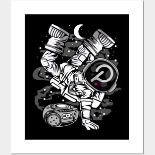 Hiphop Astronaut Polkadot DOT To The Moon Crypto Token Cryptocurrency Wallet Birthday Gift For Men Women Kids Posters and Art